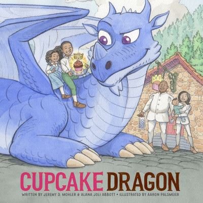 Cover for Alana Joli Abbott · Cupcake Dragon (Hardcover Book) (2024)
