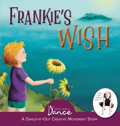 Once Upon A Dance · Frankie's Wish (Book) (2022)