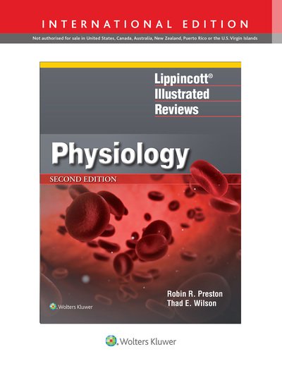 Cover for Robin R. Preston · Lippincott® Illustrated Reviews: Physiology - Lippincott Illustrated Reviews Series (Taschenbuch) [Second, International edition] (2019)