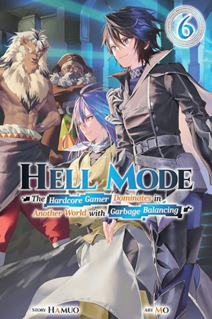 Cover for Hamuo · Hell Mode, Vol. 6 - HELL MODE LIGHT NOVEL SC (Paperback Book) (2024)