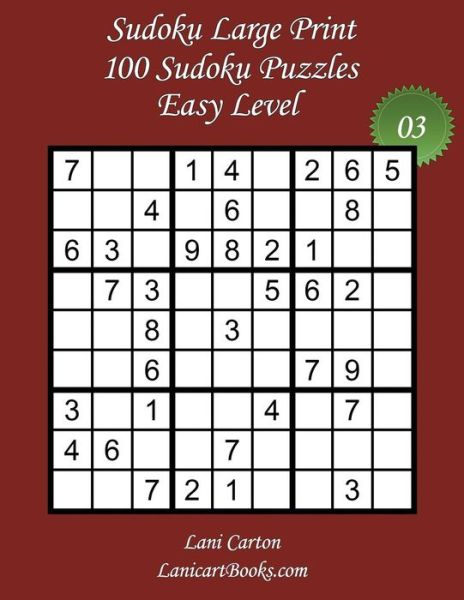 Cover for Lani Carton · Sudoku Large Print - Easy Level - N Degrees3 (Paperback Book) (2017)