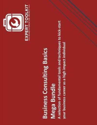 Cover for Expert Toolkit · Business Consulting Basics Mega Bundle (Paperback Bog) (2017)