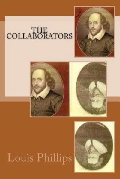 Cover for Louis Phillips · The Collaborators (Paperback Bog) (2017)