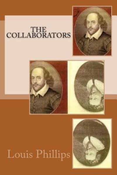 Cover for Louis Phillips · The Collaborators (Paperback Book) (2017)