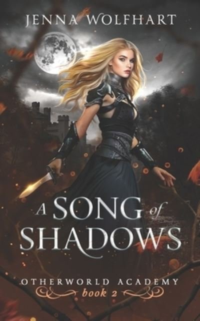Cover for Jenna Wolfhart · Song of Shadows (Book) (2018)