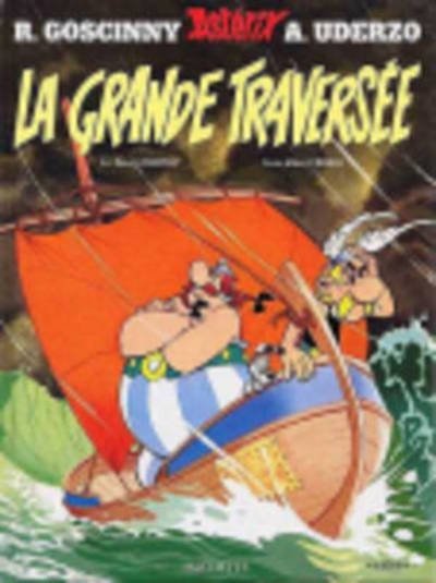 Cover for Albert Uderzo · La grande traversee (Hardcover bog) (2004)