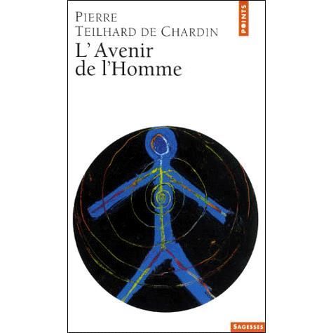 Cover for Pierre Teilhard de Chardin · L'Avenir de l'homme, tome 5 (Paperback Book) (2001)