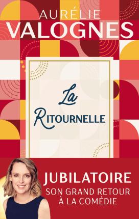 La ritournelle - Aurelie Valognes - Książki - Fayard - 9782213720548 - 1 marca 2022