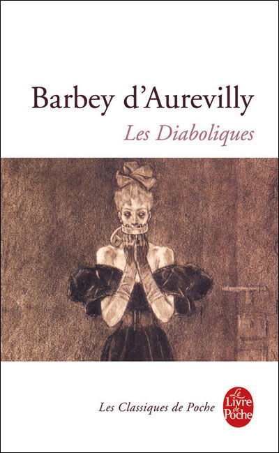 Cover for Jules Barbey d'Aurevilly · Les diaboliques (Paperback Book) [French edition] (1985)