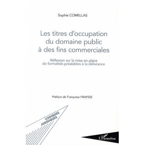 Cover for Sophie Comellas · Les titres d'occupation du domaine public à des fins commerciales (Paperback Book) (2020)