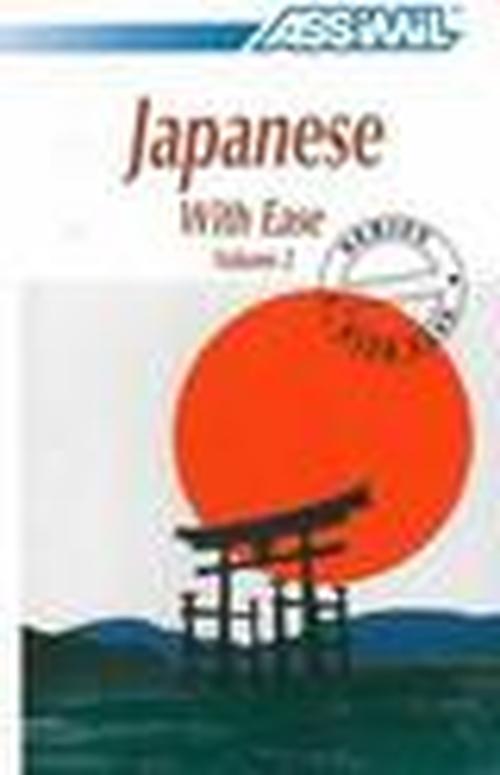 Japanese with Ease, Volume 2 -- Book - Catherine Garnier - Książki - Assimil - 9782700503548 - 29 marca 2001