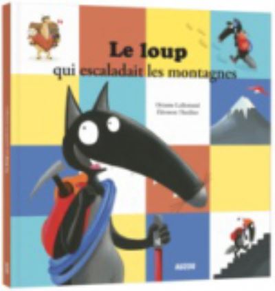 Cover for Orianne Lallemand · Le loup qui escaladait les montagnes (Paperback Book) (2019)