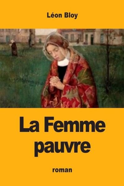 Cover for Léon Bloy · La Femme pauvre (Paperback Book) (2019)