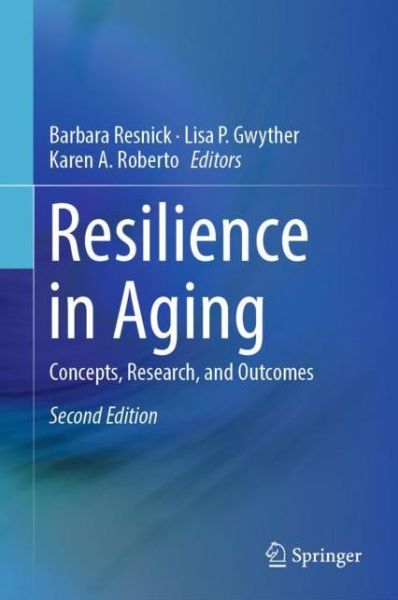 Cover for Resnick  Barbara · Resilience in Aging: Concepts, Research, and Outcomes (Hardcover Book) [2nd ed. 2018 edition] (2019)