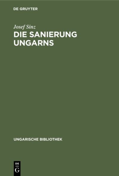 Cover for Josef Sinz · Die Sanierung Ungarns (Book) (1928)