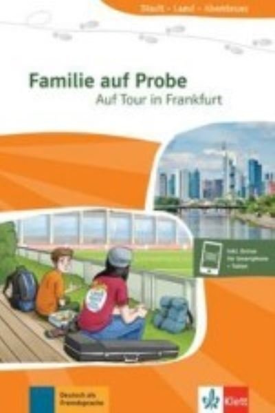 Susan Hulstrom-Karl · Stadt, Land, Abenteuer: Familie auf Probe - Auf Tour in Frankfurt (Taschenbuch) (2022)