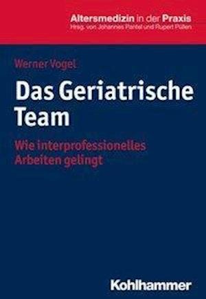 Cover for Vogel · Das Geriatrische Team (Book) (2017)
