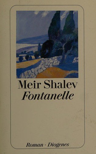 Cover for Meir Shalev · Fontanelle (Book)