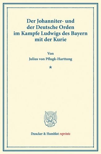 Cover for Pflugk-Harttung · Der Johanniter- und der (Book) (2013)