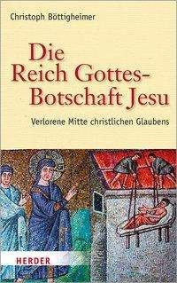 Cover for Böttigheimer · Die Reich-Gottes-Botschaft (Bok) (2020)