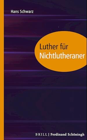 Cover for Schwarz · Luther für Nichtlutheraner (Book) (2021)