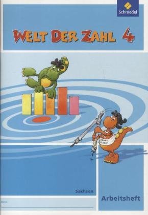 Cover for Schroedel Verlag GmbH · Welt der Zahl 4. Arbeitsheft. Sachsen (Pamflet) (2012)