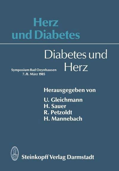 Cover for U Gleichmann · Herz Und Diabetes (Paperback Book) [Softcover Reprint of the Original 1st Ed. 1986 edition] (2011)