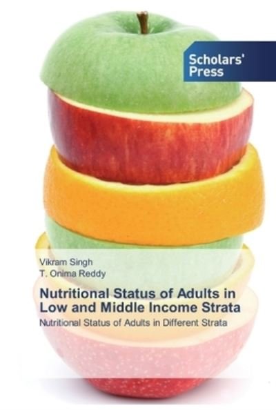 Nutritional Status of Adults in L - Singh - Libros -  - 9783659837548 - 7 de mayo de 2020