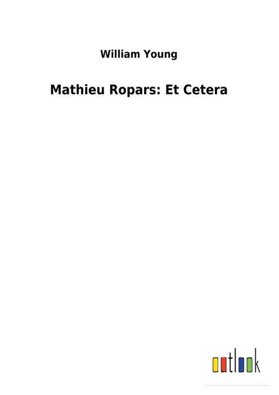 Cover for Young · Mathieu Ropars: Et Cetera (Bok) (2018)