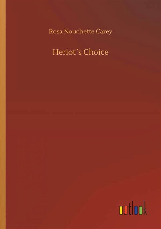 Cover for Carey · Heriot's Choice (Bog) (2018)