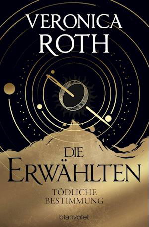 Cover for Veronica Roth · Die Erwählten - Tödliche Bestimmung (Bog) (2023)