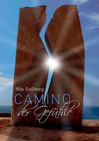 Cover for Mia Ballweg · Camino Der Gefühle (Paperback Bog) [German edition] (2017)