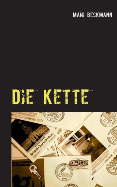 Cover for Mani Beckmann · Die Kette (Paperback Book) [German edition] (2014)