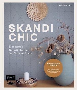 Cover for Angelika Putz · Skandi-Chic  Das große Kreativbuch im Nature Look (Buch) (2022)