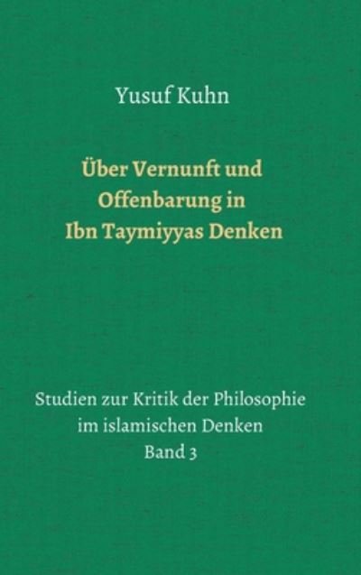 Cover for Kuhn · Über Vernunft und Offenbarung in I (Bok) (2020)