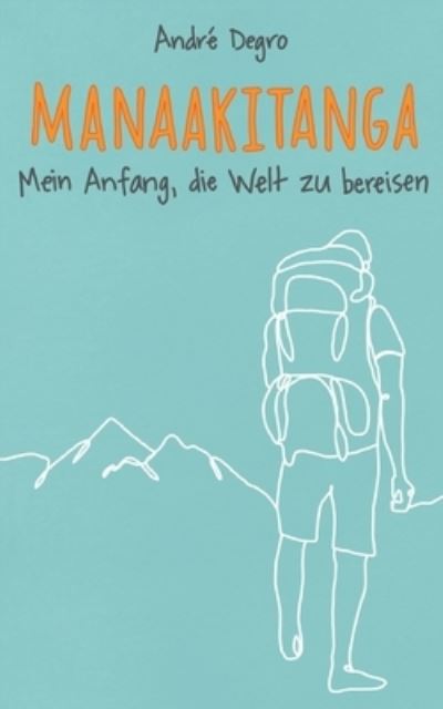 Cover for Andre Degro · Manaakitanga (Paperback Book) (2021)