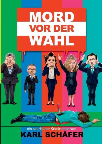 Cover for Karl Schäfer · Mord vor der Wahl (Bok) (2024)