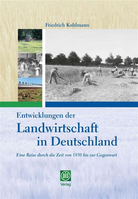 Entwicklungen der Landwirtscha - Kuhlmann - Bøger -  - 9783769008548 - 