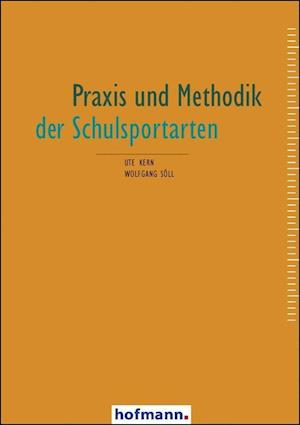 Cover for Ute Kern · Praxis und Methodik der Schulsportarten (Paperback Book) (2011)