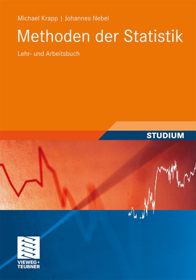 Cover for Michael Krapp · Methoden der Statistik: Lehr- und Arbeitsbuch - Studienbucher Wirtschaftsmathematik (Paperback Book) (2011)