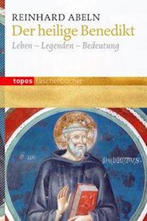 Cover for Reinhard Abeln · Der Heilige Benedikt (Buch)