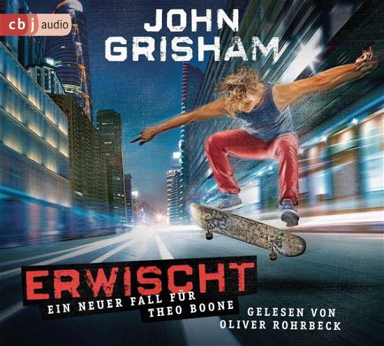 Cover for John Grisham · Erwischt: Ein Neuer Fall Für Theo Boone (CD) (2021)