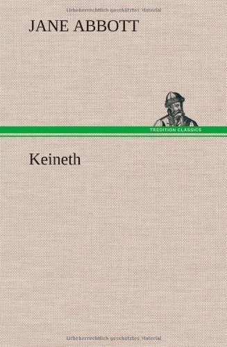 Cover for Jane Abbott · Keineth (Hardcover Book) (2012)