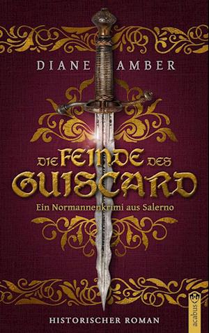 Cover for Diane Amber · Die Feinde des Guiscard (Book) (2024)