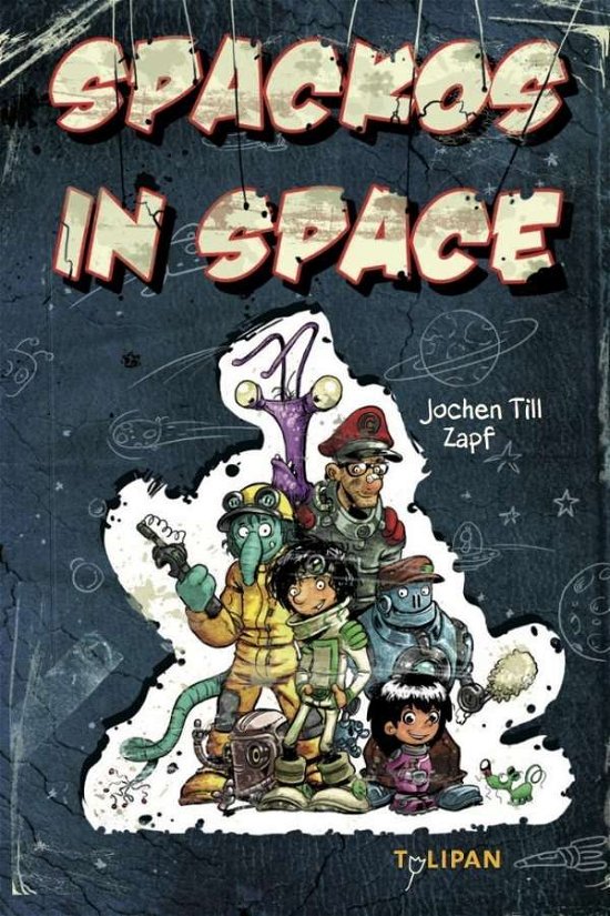 Cover for Till · Spackos in Space (Buch)