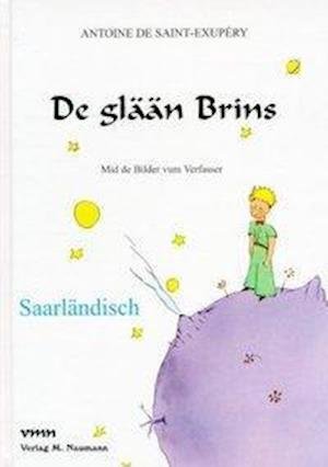 Cover for Antoine de Saint-Exupery · De glään Brins. Saarländisch (Innbunden bok) (2001)