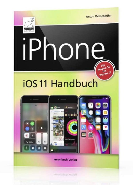 Cover for Ochsenkühn · Iphone Ios 11 Handbuch (Bog)