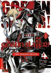 Cover for Kagyu · Goblin Slayer! The Singing Death (Book)