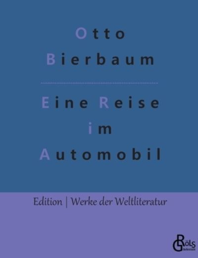 Cover for Otto Bierbaum · Eine Reise im Automobil (Paperback Book) (2022)