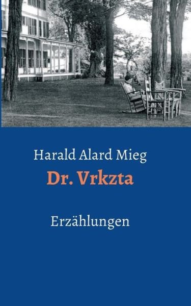 Cover for Mieg · Dr. Vrkzta (Book) (2019)